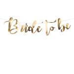 Banner Bride to be Goud – 80x19cm