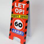 Let Op bord party zone 60 jaar